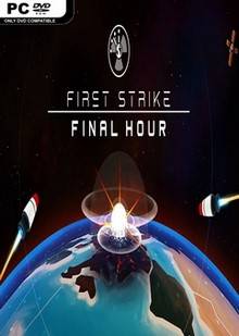 First Strike Final Hour